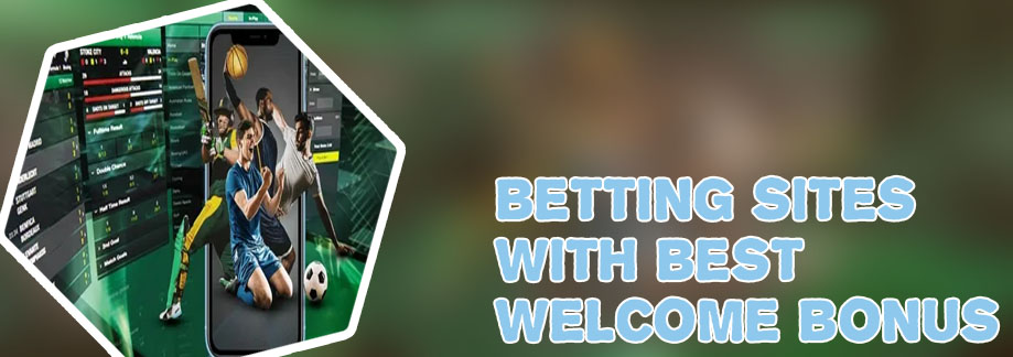Betting platforms with welcome bonus