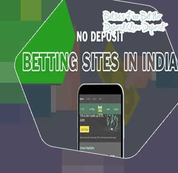 No deposit betting bonus India